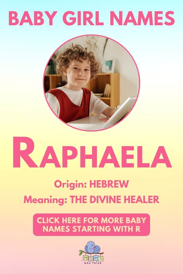 Baby girl name meanings - Raphaela
