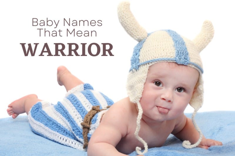 baby-names-that-mean-warrior-momswhothink