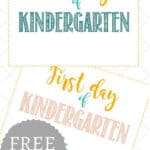 FIRST DAY OF SCHOOL SIGNS: FREE PRINTABLES *Pre-School- 12th Grade*