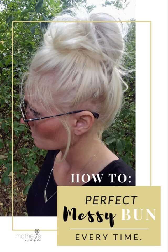 How To Do A Messy Bun Make The Perfect Messy Bun In Seconds