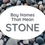 Boy Names That Mean Stone