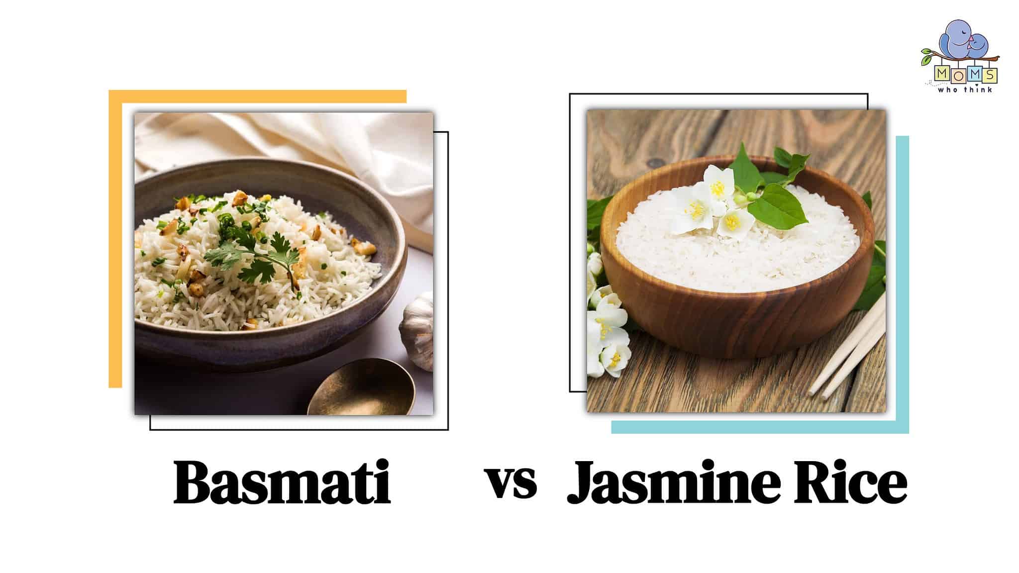 Basmati vs. Jasmine Rice A Comparative Guide Moms Who Think