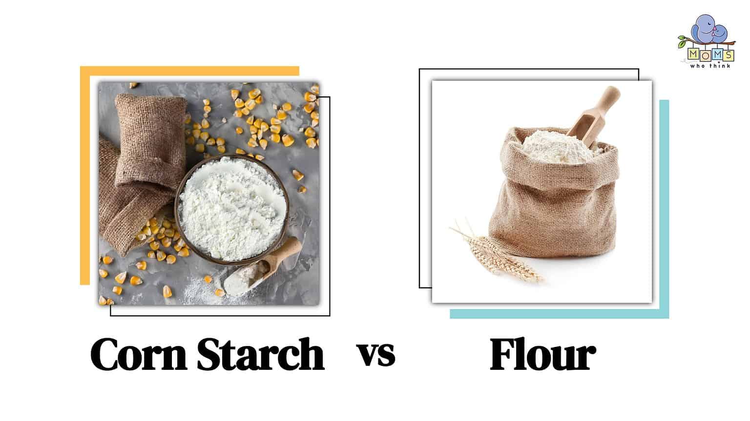 Corn Starch vs. Flour The Main Differences Between Two Baking Staples