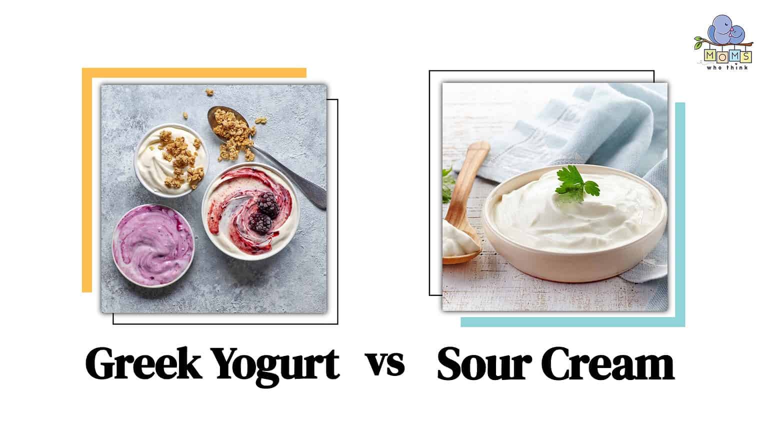 Greek Yogurt vs. Sour Cream Which is Healthier and How Do They Compare?