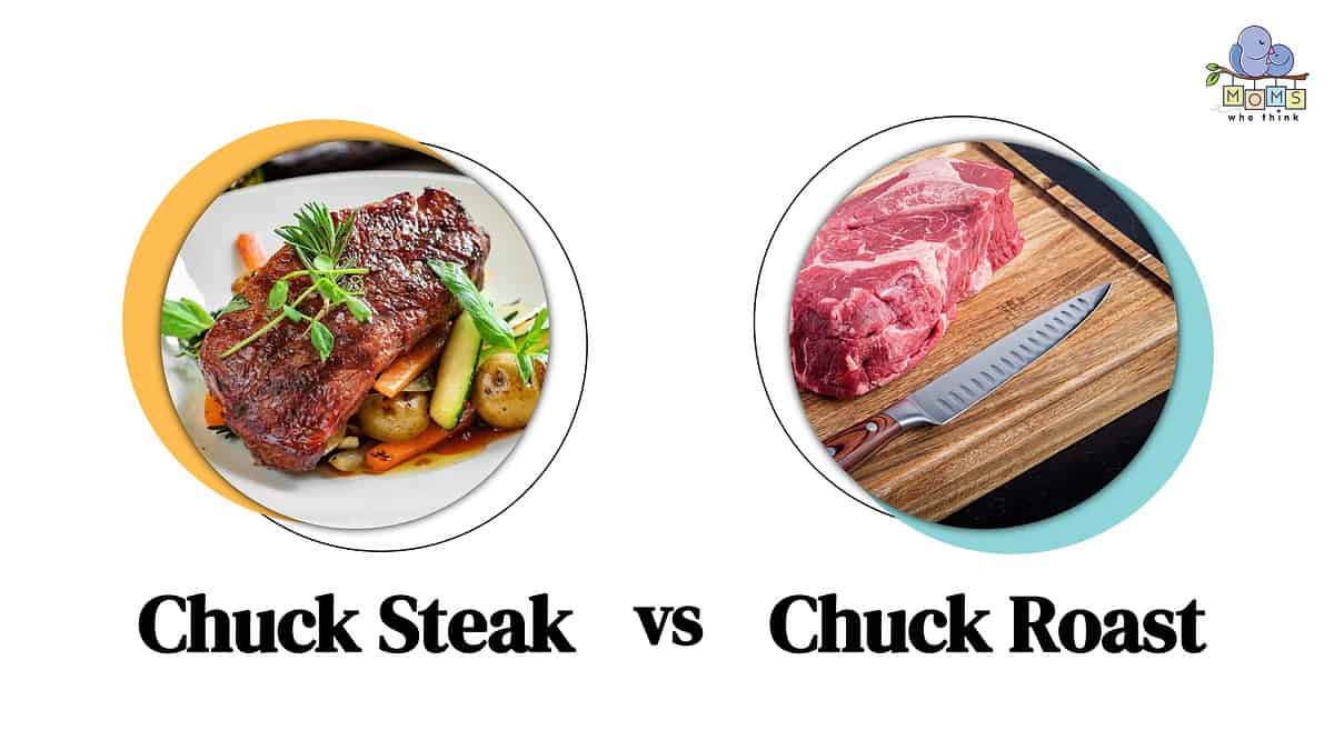 Chuck Steak Vs Chuck Roast: Subtle, Yet Important Differences