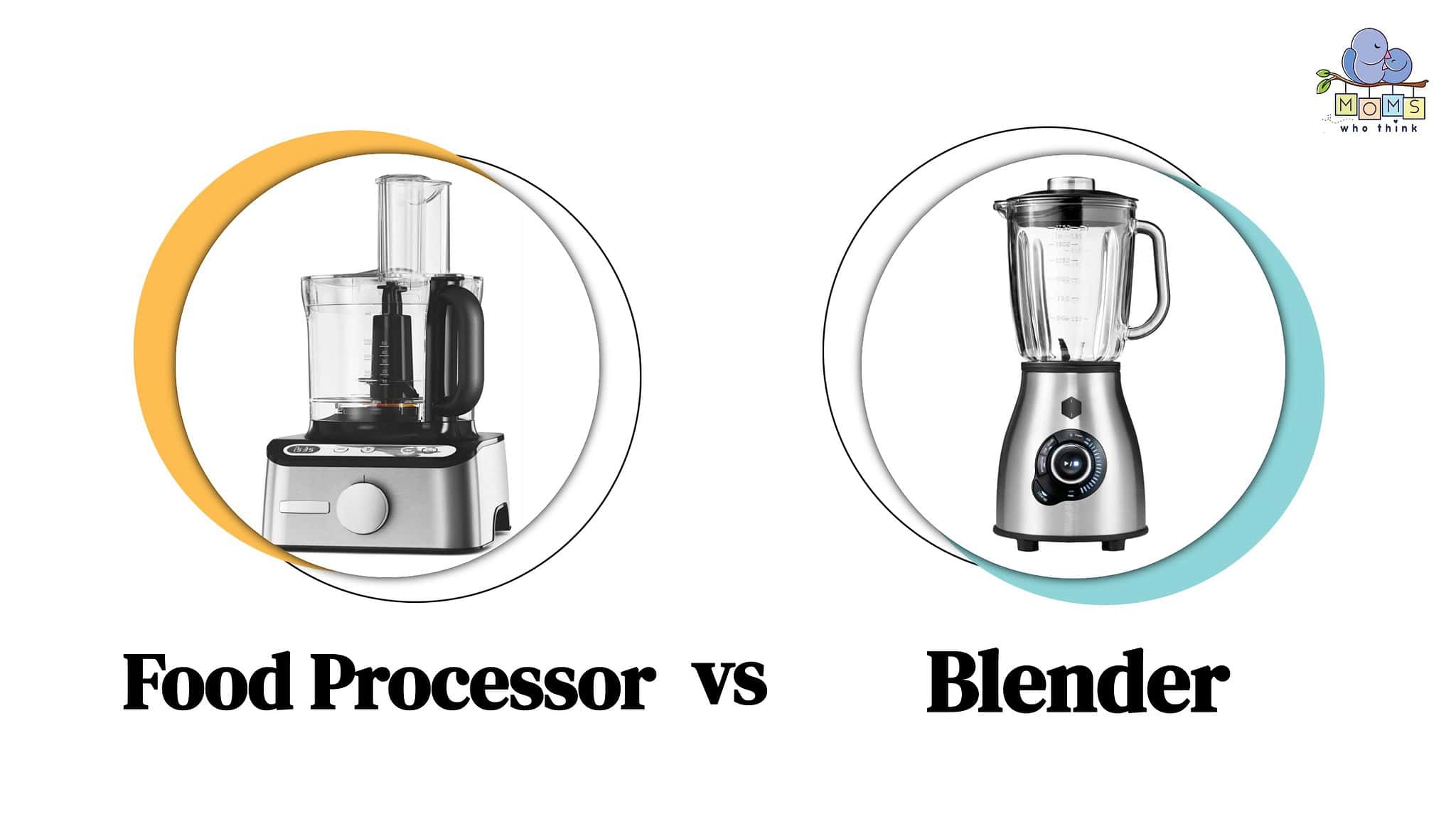 Food Processor Vs. Blender: How They're Different & When To Use Each