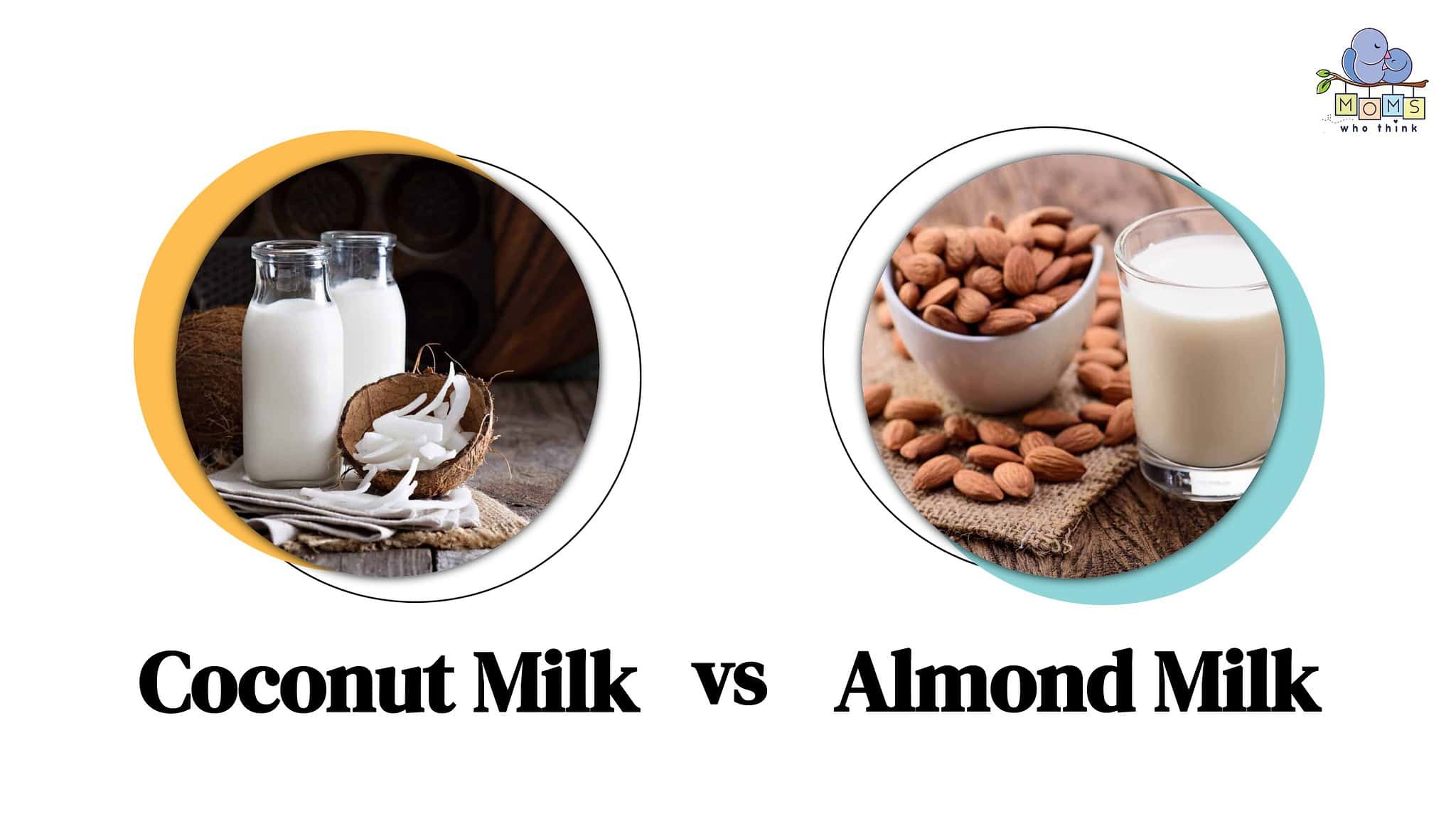 Coconut Milk vs. Almond Milk Which is Healthier and Why It Matters