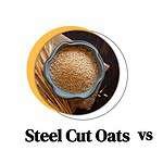 Steel Cut vs. Rolled Oats: Full Health Comparison & Taste Differences