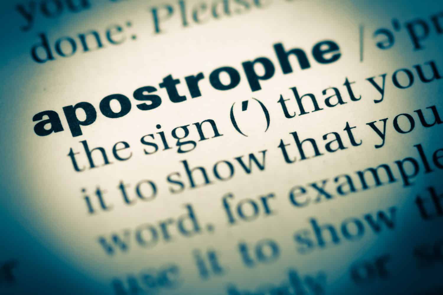 When should you use an apostrophe?