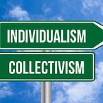 4. Individualism vs. Collectivism