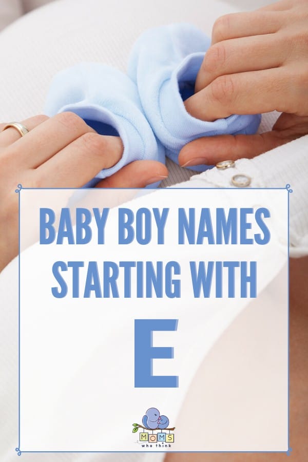 Baby Boy Names That Start With E