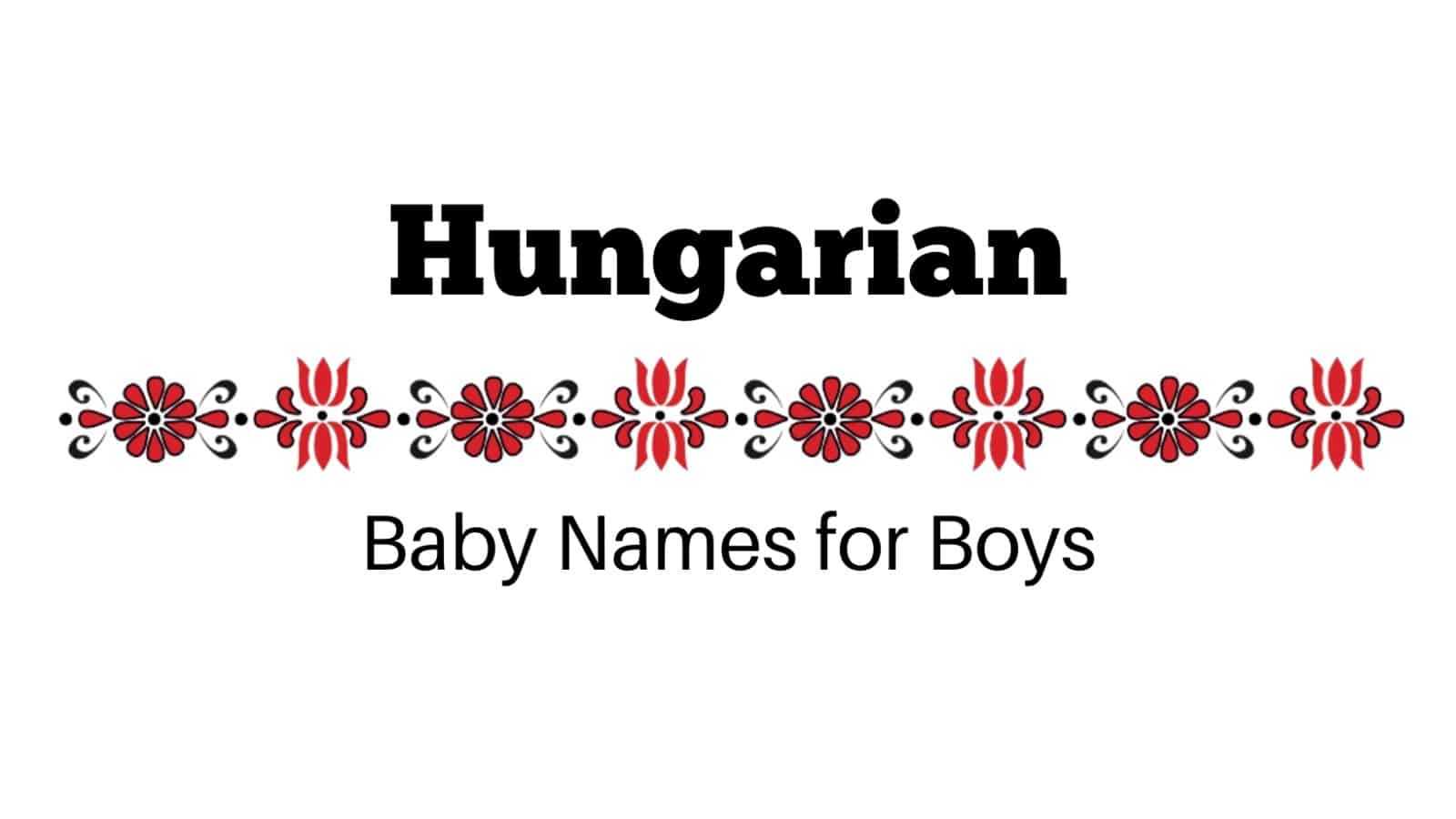 hungarian-baby-names-for-boys-momswhothink