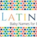 Latin Baby Names for Boys