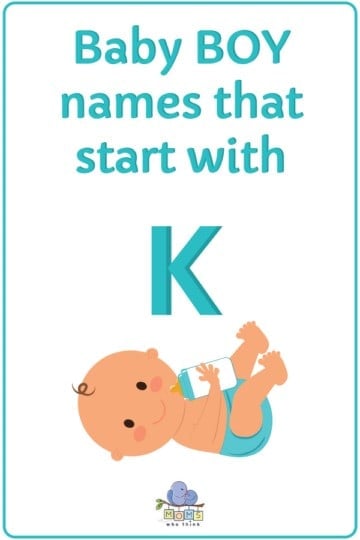 Unique Baby Boy Names That Start With K [Updated 2023]