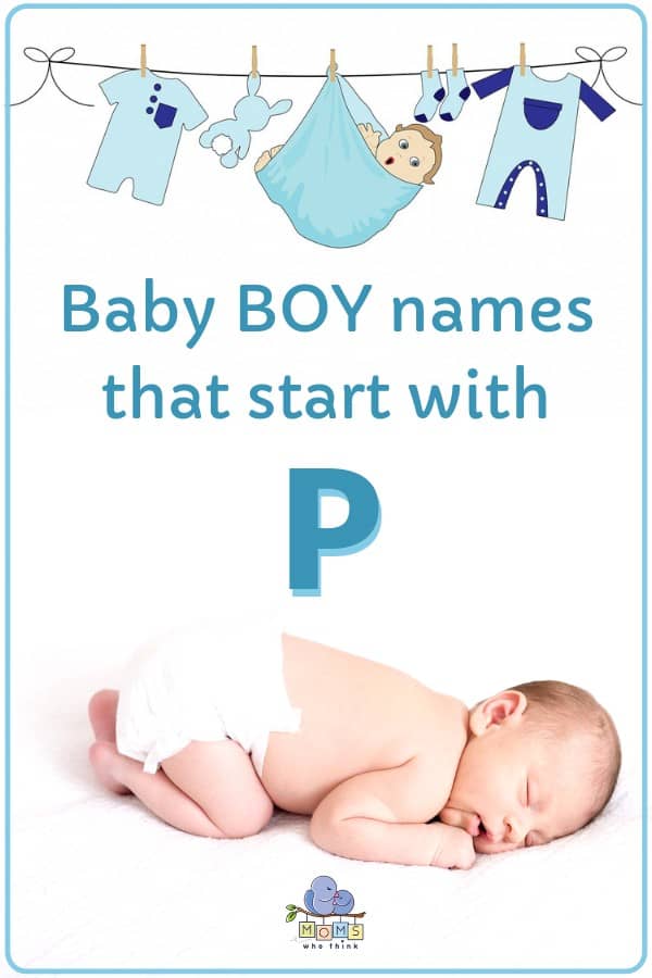 Unique Baby Boy Names That Start With P Updated 2023 