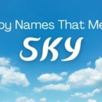 Baby Names That Mean Sky