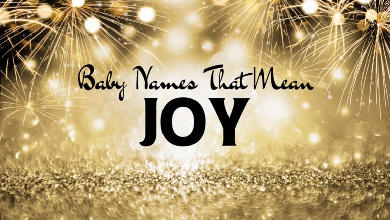 baby-names-that-mean-joy-momswhothink