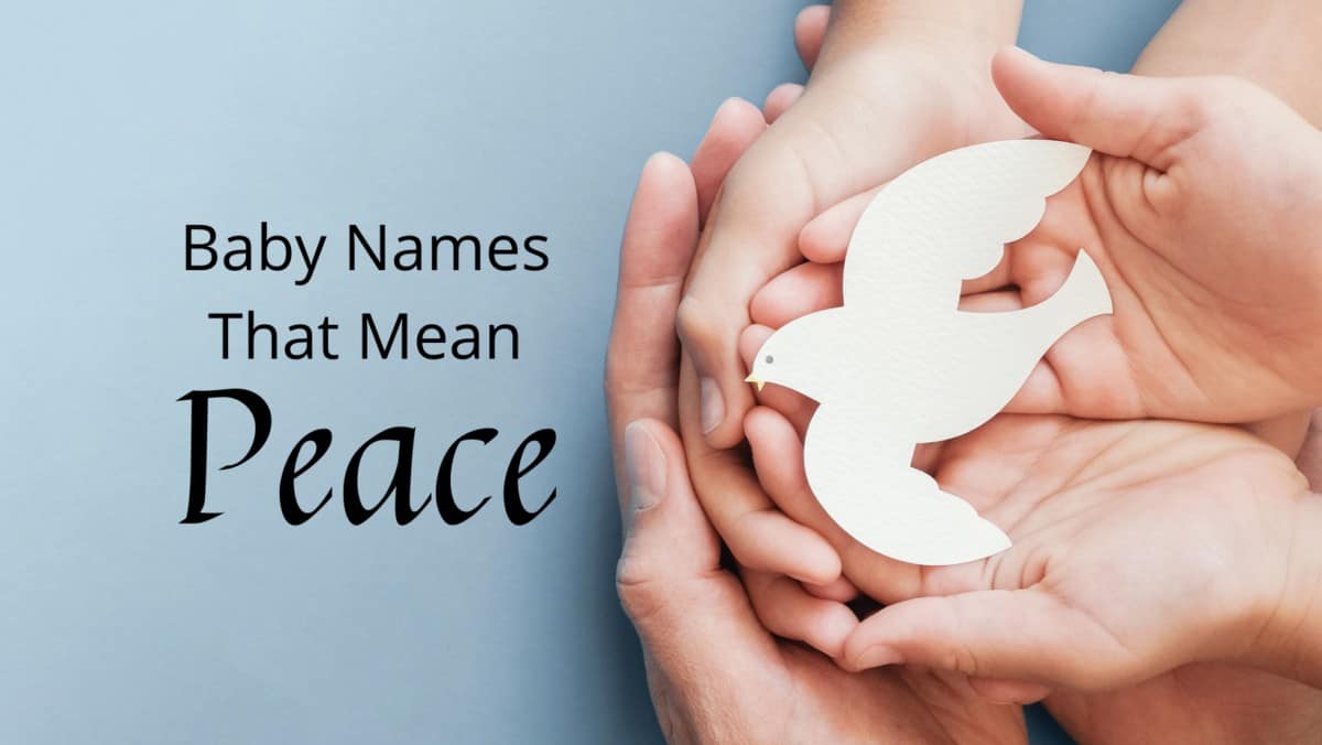 Baby Names That Mean Peace MomsWhoThink