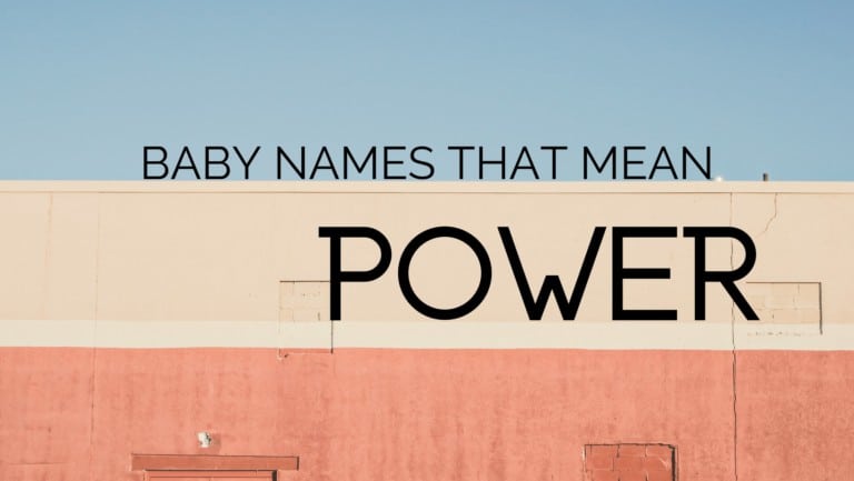 girl-names-that-mean-power-momswhothink