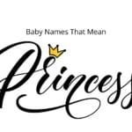 Baby Names That Mean Princess