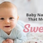 Baby Names That Mean Sweet