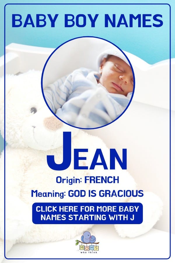 Baby boy name meanings - Jean