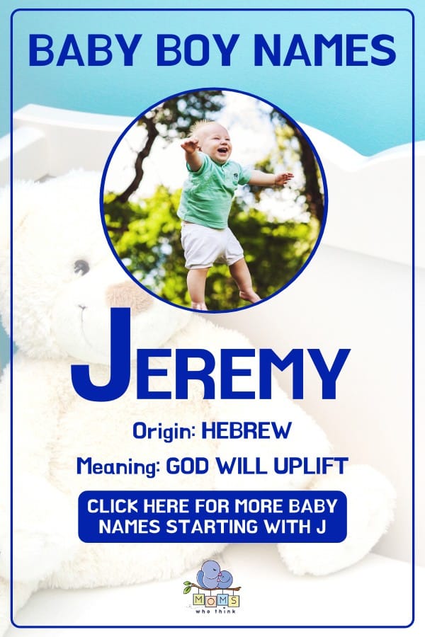 Baby boy name meanings - Jeremy