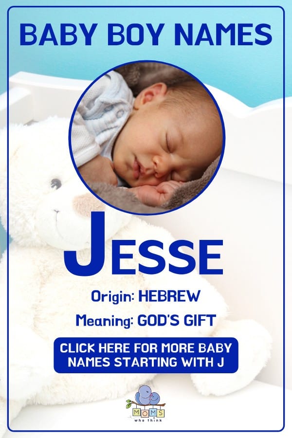 Baby boy name meanings - Jesse