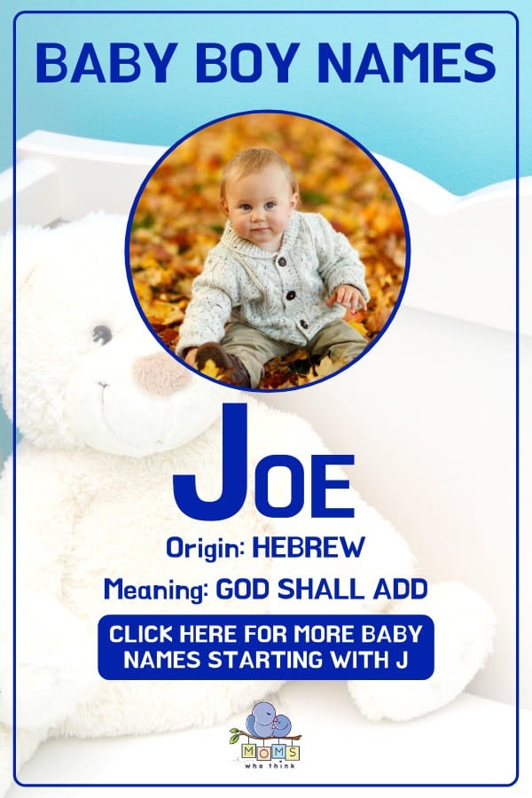 Baby boy name meanings - Joe