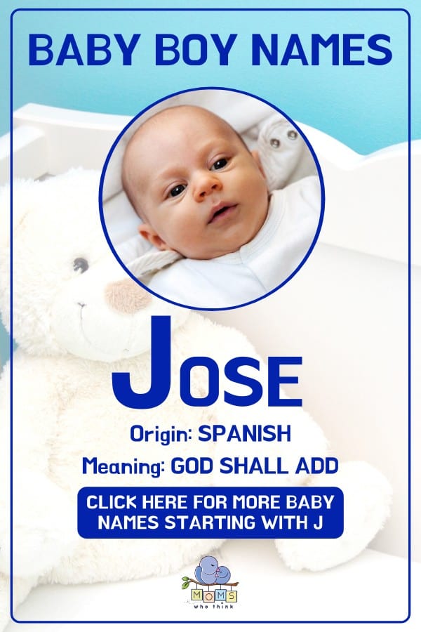 Baby boy name meanings - Jose