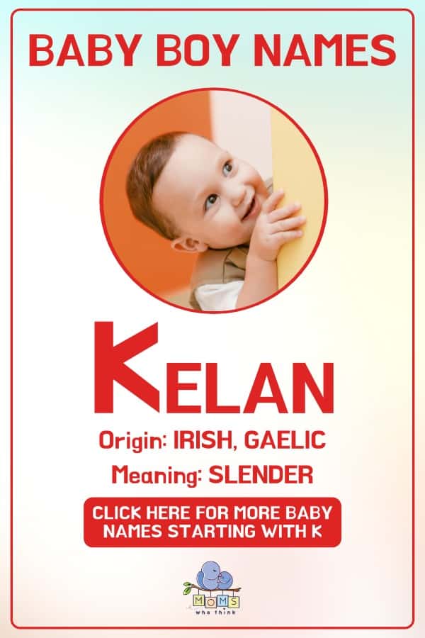 Baby boy name meanings - Kelan