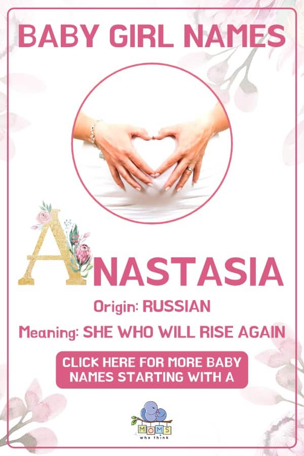 Baby girl name meanings - Anastasia