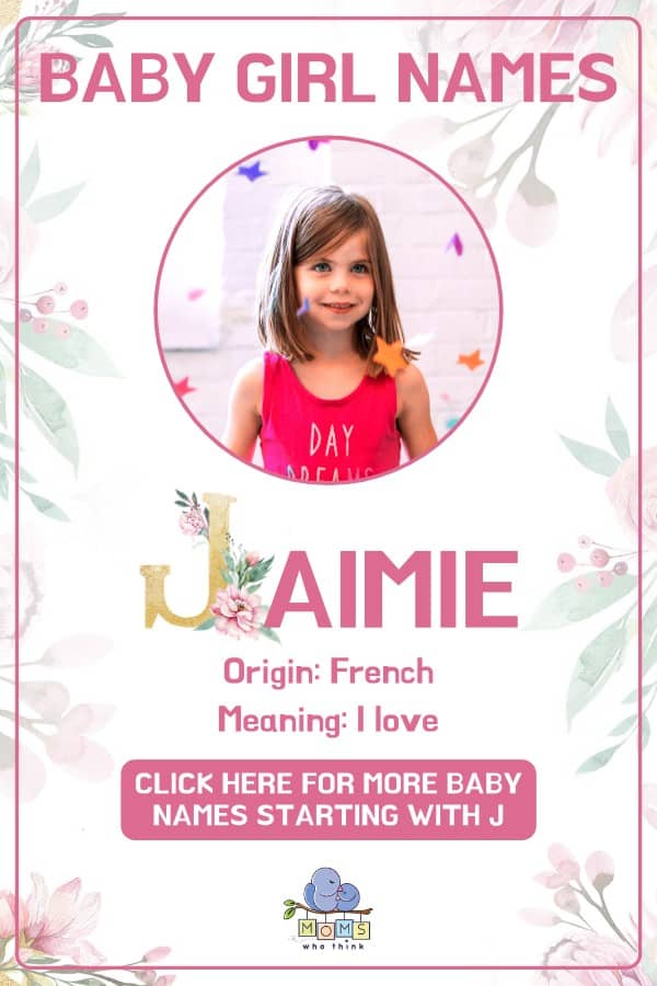 Baby girl name meanings - Jaimie