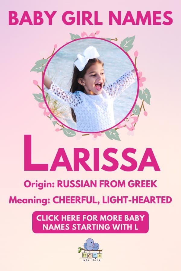 Baby girl name meanings - Larissa