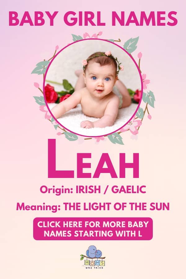 Baby girl name meanings - Leah