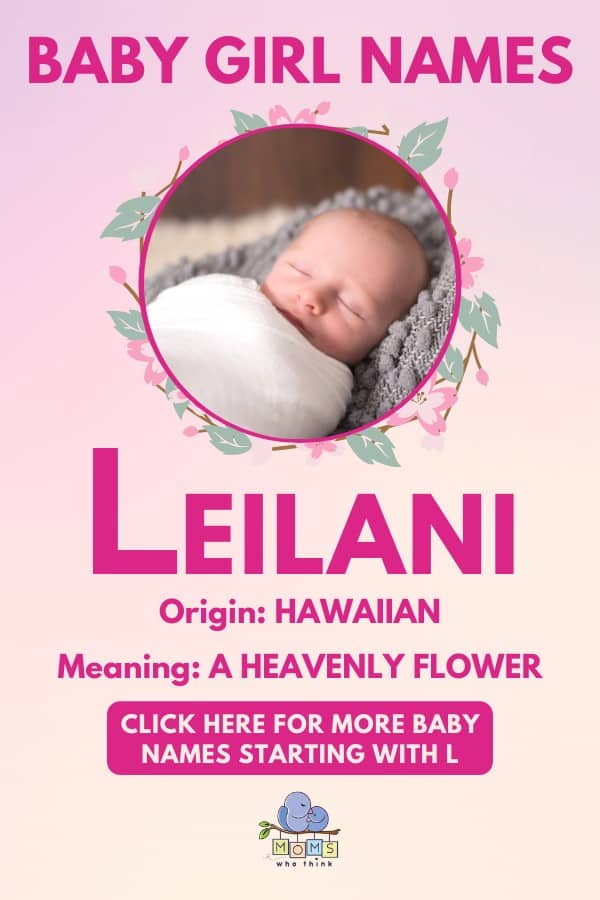Baby girl name meanings - Leilani