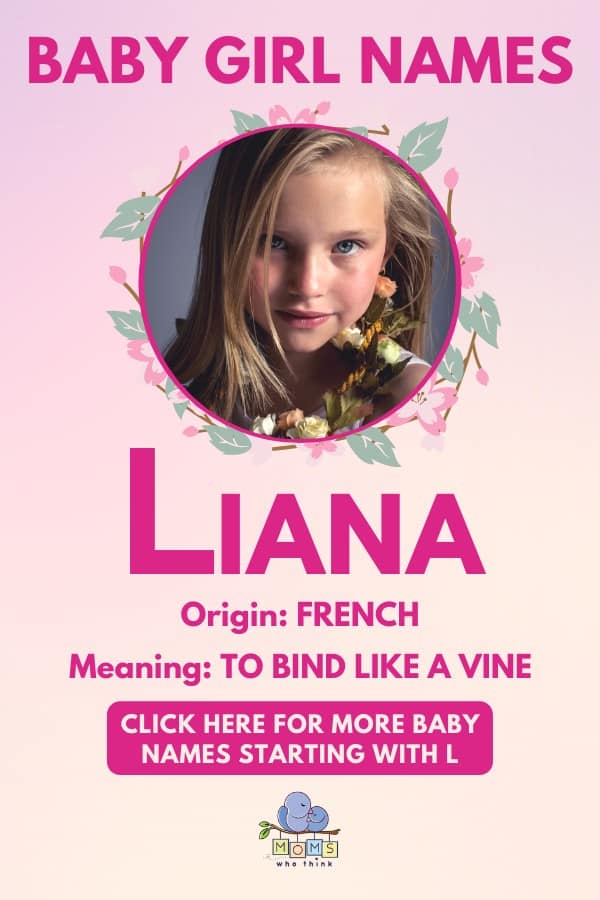 Baby girl name meanings - Liana