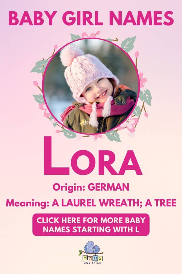Baby girl name meanings - Lora