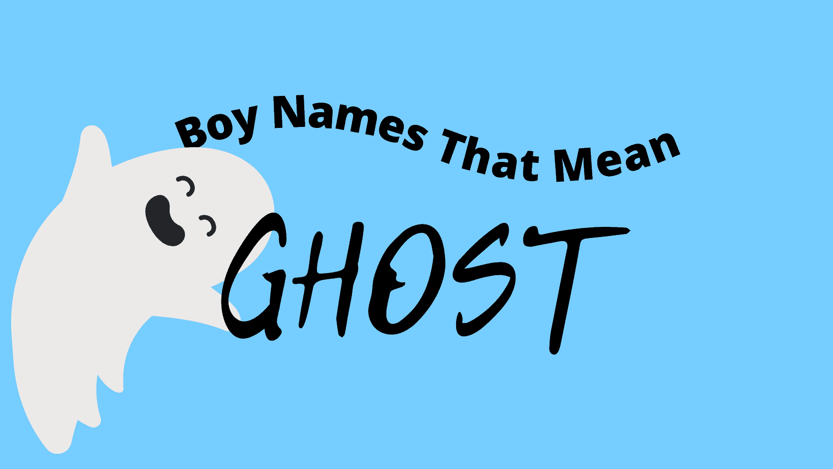 Boy Names That Mean Ghost MomsWhoThink