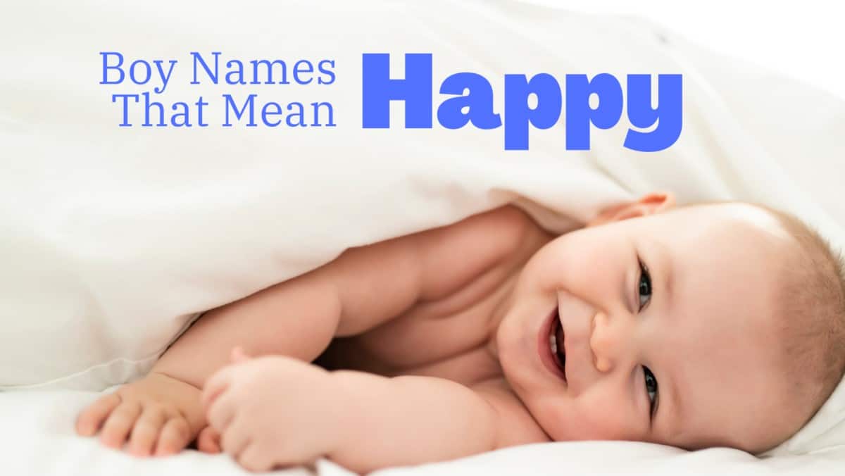 Names Meaning Happiness Boy