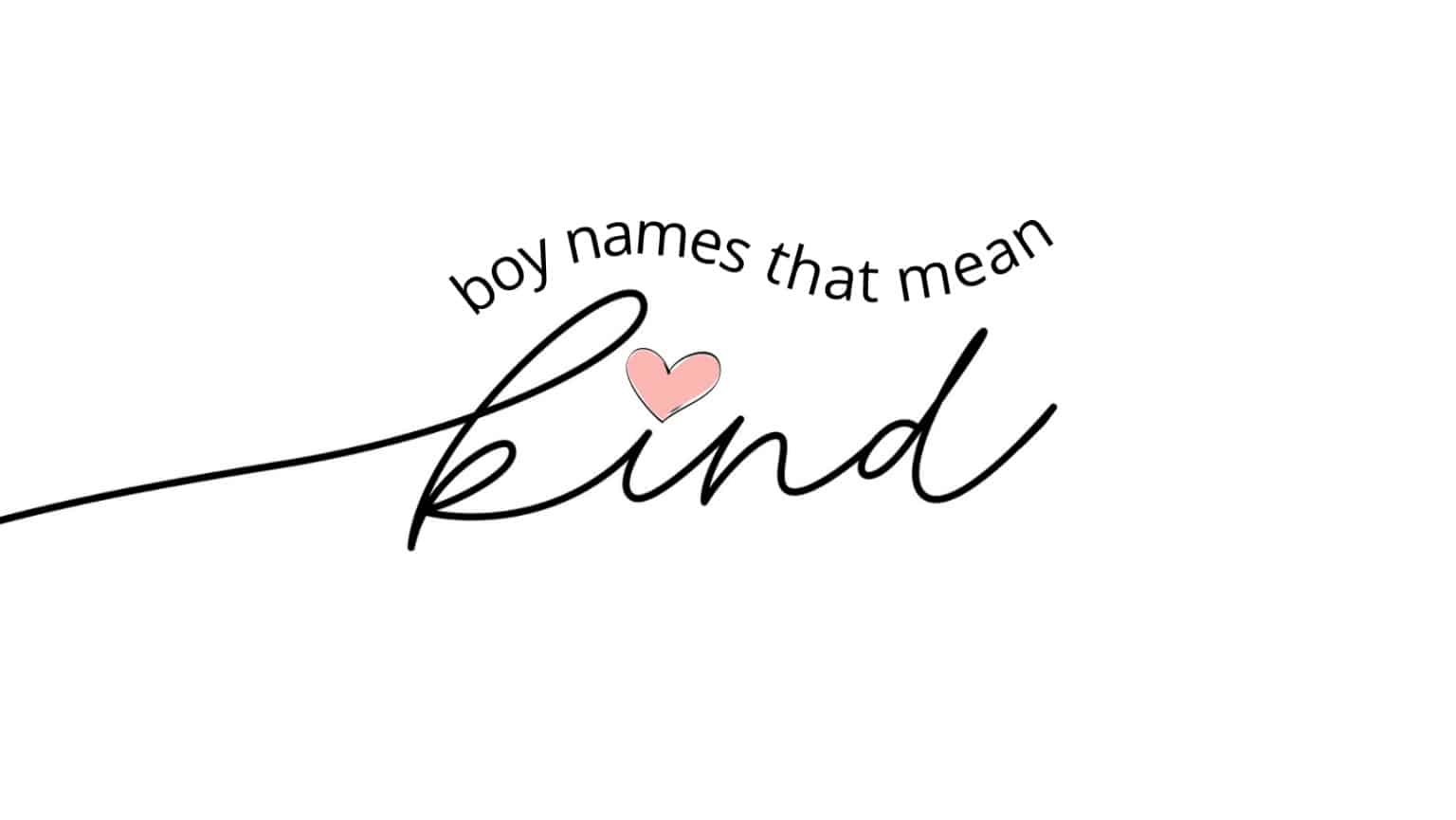 boy-names-that-mean-kind-moms-who-think