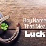 Boy Names That Mean Lucky