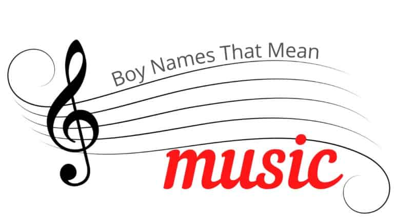 Boy Names That Mean Music MomsWhoThink