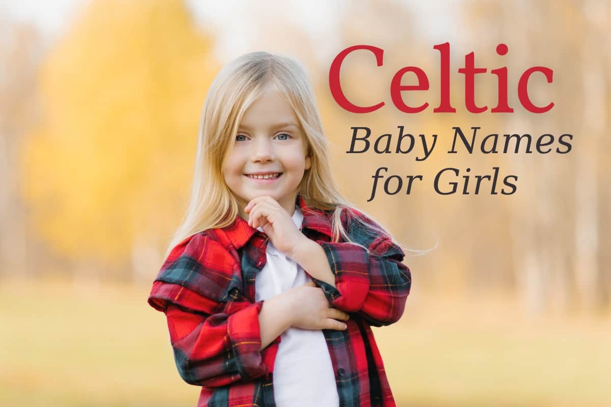 Celtic Baby Names For Girls MomsWhoThink