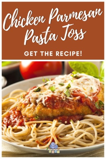 You Need to Try This Easy Chicken Parmesan Pasta Toss Recipe | Moms Who ...