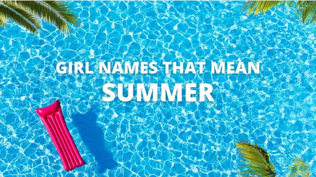 girl-names-that-mean-summer-momswhothink