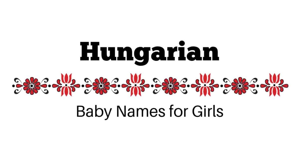 hungarian-baby-names-for-girls-moms-who-think