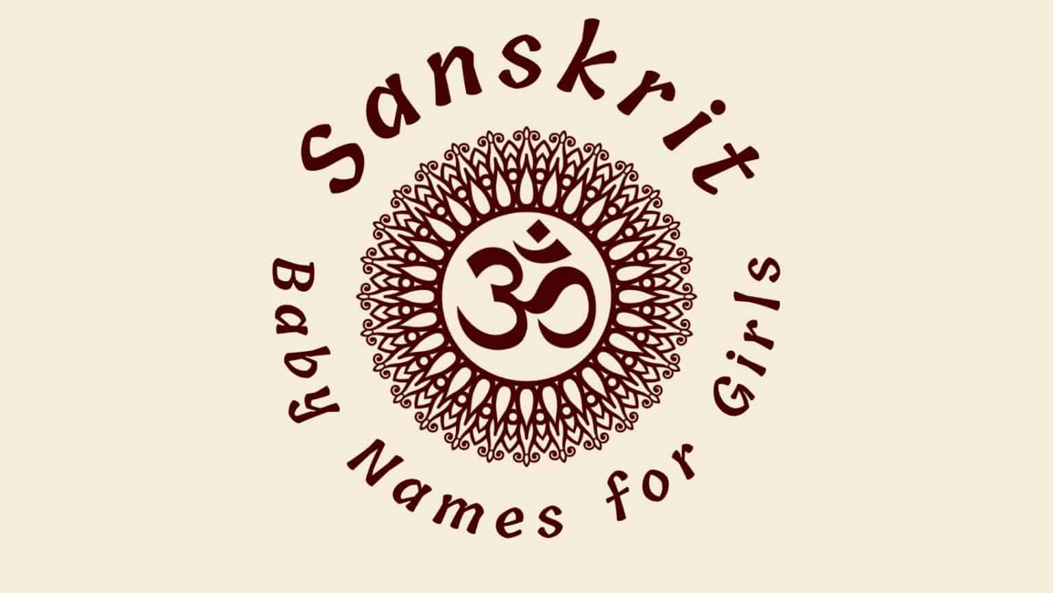 Sanskrit Baby Names For Girls MomsWhoThink