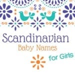 Scandinavian Baby Names for Girls