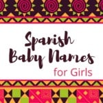 Spanish Baby Names for Girls